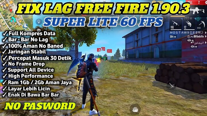 V.1.90.3 || FIX LAG FREE FIRE || CONFIG FF NO LAG TERBARU || CONFIG FIX LAG FREE FIRE TERBARU 2022
