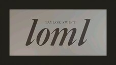 Taylor Swift - loml (Official Lyric Video)