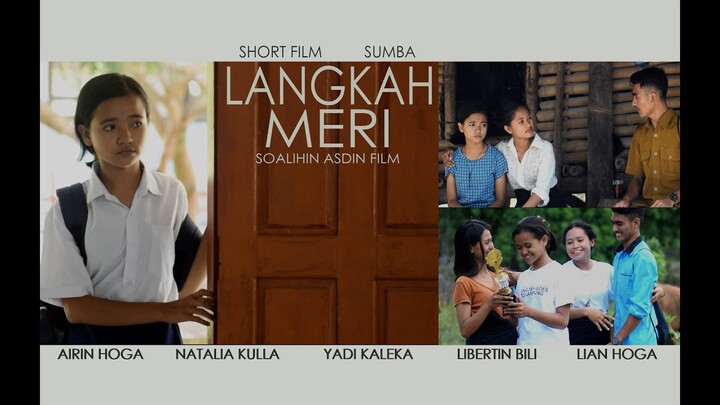 Film Pendek Sumba " LANGKAH MERI"