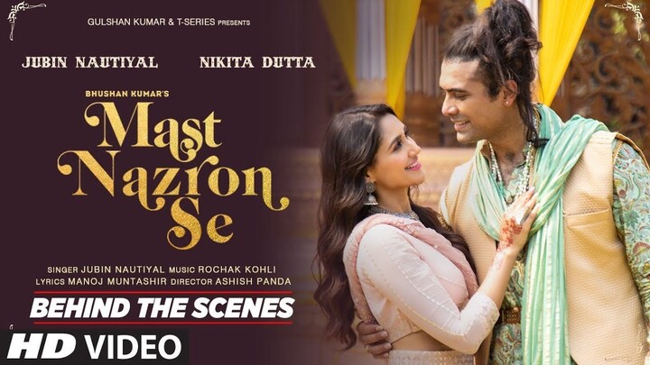 Video: Mast Nazron Se | Rochak K ft Jubin Nautiyal, Nikita Dutta | Manoj M | Ashish P | Bhushan K