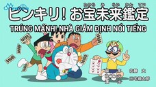 Doraemon Tập 503 : Thế Giới Không Có Gương Soi & Trúng Mánh! Nhà Giám Định Nổi Tiếng