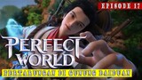 Pertarungan di Gunung Baiduan - Spoiler Film Perfect World Episode 17