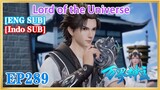 【ENG SUB】Lord of the Universe EP289 1080P