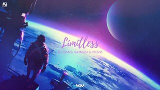 Bcoans, Sainro & V!crø - Limitless [NGM x ETR x Yobimo Release]