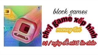 Block games - app chơi game gây nghiện chăm chỉ 3$ / ngày
