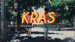 KRAS - RON XX, ORIGINALS (FT. NYTHICALITY)