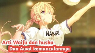 ternyata ini dia ?! Arti Kata Waifu dan Husbu ? dari Mana Asalnya? di sini penjelasan nya 😎🔥