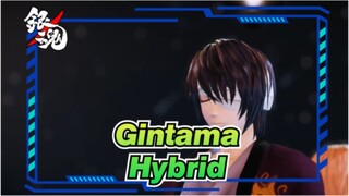 [Gintama/MMD] Hybrid