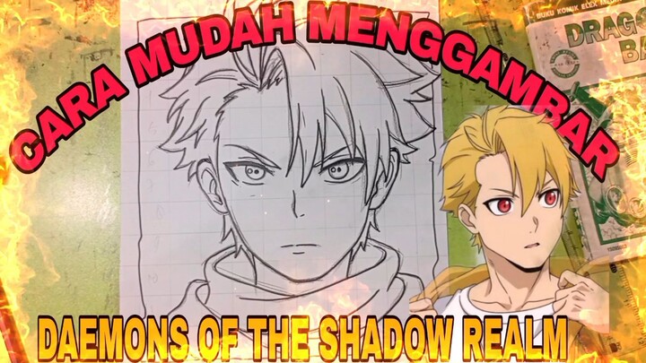 cara yg Sangat mudah menggambar anime Daemons of the shadow realm