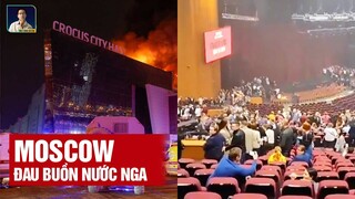 QUÁ ĐAU THƯƠNG CHO MOSCOW VÀ NƯỚC NGA - SỐ NẠN NHÂN ĐẾM KHÔNG XUỂ