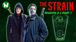 ÂM MƯU THÂU TÓM THẾ GIỚI CỦA MA CÀ RỒNG | THE STRAIN MÙA 2 (P1)