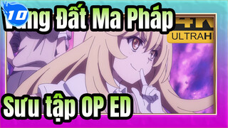 Vùng Đất Ma Pháp |【4k】Sưu tập hoàn chỉnh OP&ED_T10