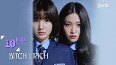 Eps 10 (END) || ʙɪᴛᴄʜ x ʀɪᴄʜ || Sub Indo