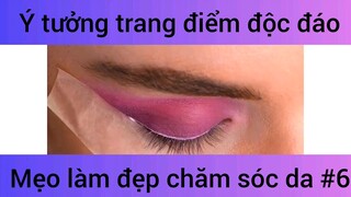 Ý tưởng trang điểm độc đáo mẹo làm đẹp chăm sóc da #6