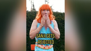 Sanji gets rejected onepiece sanji zoro nami manga fy