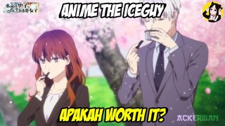 Anime the Iceguy and his cool female college apakah worth it?