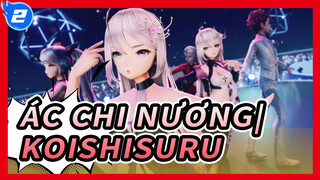 Ác Chi Nương|【MMD】Nhảy đối kháng--koishisuru_2