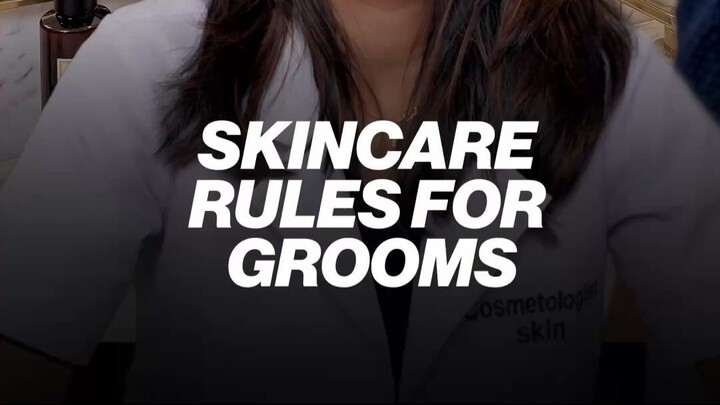 Grooms, still skipping your skincare routine?? Here's why that last-minute facial won't save you.