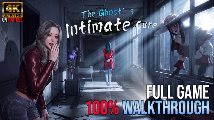 The Ghost's Intimate Cure Fullgame 100% walkthrough | Ultra Setting (4k on Youtube)