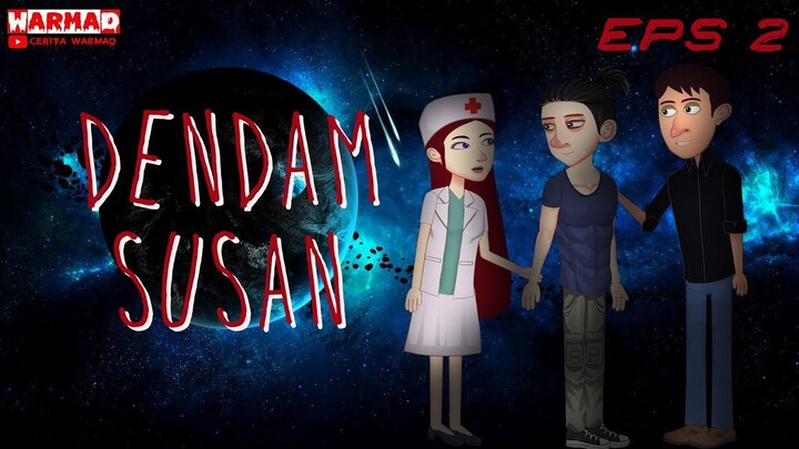 DENDAM SUSAN ¶ Cerita Misteri  Animasi Horor