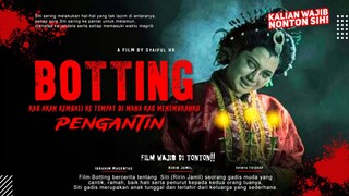 Botting (Pengantin) - Ririn Jamil, Shinta Trishap | Film Horor Kisah Nyata dari Sulawesi Selatan!!