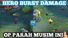 HERO BURST DAMAGE SAKIT BUAT MENGHADAPI META SEASON 29 - Mobile Legends