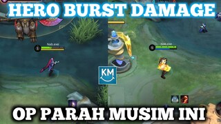 HERO BURST DAMAGE SAKIT BUAT MENGHADAPI META SEASON 29 - Mobile Legends