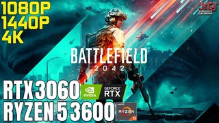 Battlefield 2042 | Ryzen 5 3600 + RTX 3060 | 1080p, 1440p, 4K benchmarks!