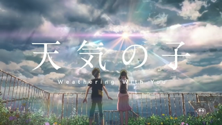 5 สิ่งที่ควรรู้ก่อนดู Weathering with you ผลงานล่าสุดของ Makoto shinkai