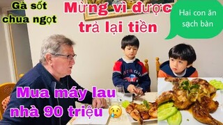 Gà sốt chua ngọt hai con ăn sạch bàn/mua máy lau sàn/cuộc sống pháp/món ngon mỗi ngày/ẩm thựcviệtnam