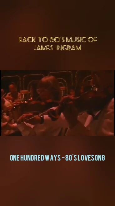 One Hundred Ways - James Ingram