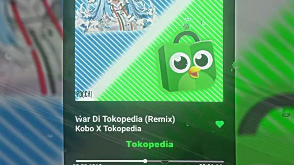 war Di Tokopedia (Remix) Kobo x Tokopedia