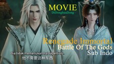Renegade Immortal Movie- Battle Of The Gods Sub Indo