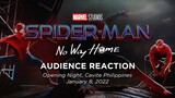 SPIDER-MAN: NO WAY HOME AUDIENCE REACTION OPENING NIGHT (JANUARY 8, 2022)