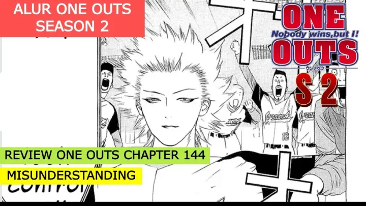 REVIEW ONE OUTS CHAPTER 144 || ALUR CERITA ONE OUTS SEASON 2 || MISUNDERSTANDING