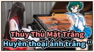 [Thủy Thủ Mặt Trăng]Huyền thoại ánh trăng (Piano Cover)