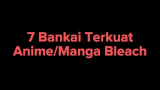 Siapa Bankai Favorit Kalian ⁉️😎👍