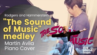 The Sound of Music Medley   |     Rodgers and Hammerstein   |   Martin Avila Piano Cover