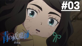 Ao no Exorcist: Yosuga-hen - Tập 03 (Vietsub)【Toàn Senpaiアニメ】