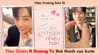 TIÊU CHIẾN, DƯƠNG TỬ CỰC CUTE TRONG "QUÃNG ĐỜI CÒN LẠI XIN CHỈ GIÁO NHIỀU HƠN" || THE OATH OF LOVE