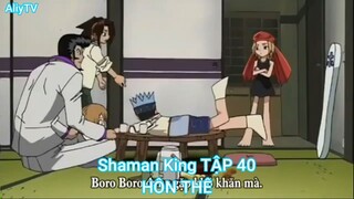 Shaman King TẬP 40-HÔN THÊ