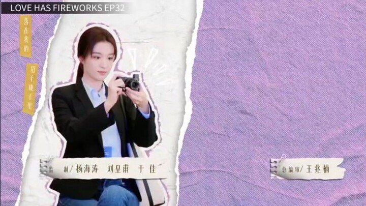 Love has Fireworks Ep32 w/ Eng sub