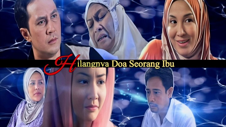 Telemovie Hilangnya Doa Seorang Ibu 2012