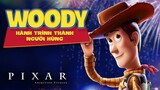 Toy Story: Hành trình thay đổi suy nghĩ của Woody | W2W Cartoon