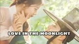 Love in the moonlight ep2 Tagalog