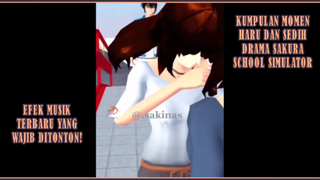 KUMPULAN MOMEN HARU DAN SEDIH DRAMA SAKURA SCHOOL SIMULATOR!! EFEK MUSIK TERBARU!