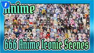 [Anime/Mixed Edit 666 Anime Iconic Scenes, Never Forget What They Teach Us_1