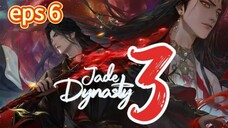 Jade Dynasty S3 Eps 6 1080p