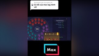 Trả lời  Max của ai đây ta 🤔 có gì ko hiểu hỏi mình. lienquan lienquantiktok Dauantu TikTokGGVN