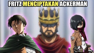 KENAPA RAJA FRITZ MENCIPTAKAN PARA ACKERMAN ??? [ ATTACK ON TITAN Ch. 138 ]